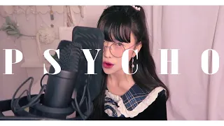 Red Velvet(레드벨벳) - 'Psycho(싸이코)' COVER!!  [by소민]