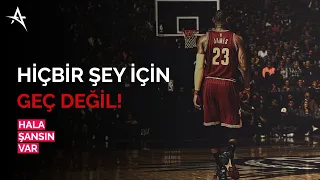 İKİNCİ BAŞLANGIÇ - Motivasyon Videosu