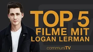 TOP 5: Logan Lerman Filme