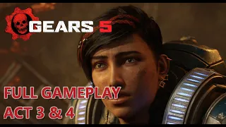 GEARS 5 Gameplay ACT 3 & 4 + ENDING [1080p HD 60FPS XBOX ONE S] No Commentary - GEARS OF WAR 5