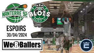 Nanterre92 vs ADA Blois Espoirs 30/04/2024 Highlights by We R Ballers