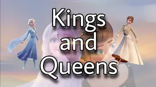 Frozen ll Kings and Queens ll FMV