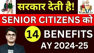 Special Tax Benefits For Senior Citizen 2024 | Senior Citizen ITR, Income Tax benefits AY 2024-25