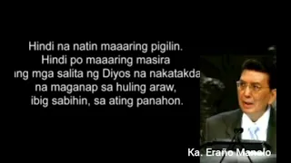 NAKAPANGINGILABOT NA PANAHON! Mga aral ng Diyos mula sa pagtuturo ng namayapang  Ka. Eraño Manalo.