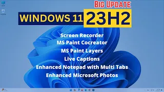 Windows 11 2023 Update 23H2 | New & Enhanced Features | Biggest Update by Microsoft