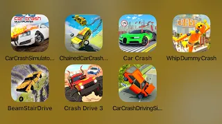 Car Crash Simulator,Chained Car Crash Beam Drive,Whip Dummy Crash,Beam Stair Drive,Crash Drive 3