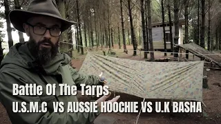 Battle Of The Tarps - U.S.M.C TARP VS AUSSIE HOOCHIE VS U.K BASHA