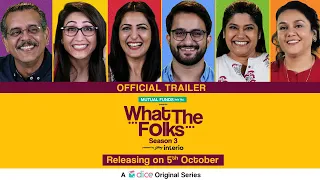 Dice Media | What The Folks Season 3 | Web Series | Official Trailer | Releasing on 5th Oct, 2019