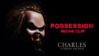 Charles - A Fan Film "POSSESSION CLIP" HD