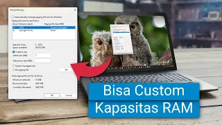 Cara Menambah Kapasitas RAM Komputer dengan Virtual Memory