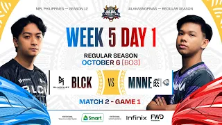 MPL PH S12 - W5D1 - BLCK vs MNNE - GAME 1