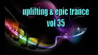 uplifting & epic trance    vol 35   mixed by domsky