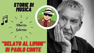 Storie di Musica: Un gelato al Limon di Paolo Conte