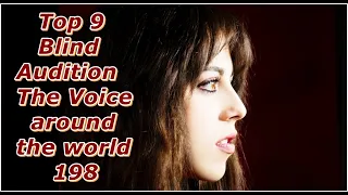 Top 9 Blind Audition (The Voice around the world 198)