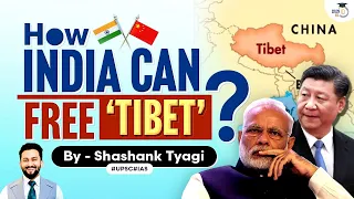 A Free Tibet: The Solution to India's China Problem | India-China Border Standoff | UPSC GS 2