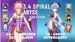 NEW ABYSS 3.4 - C6 Yae Raiden QuickBloom and C6 Ganyu Hyper - Genshin lmpact - Floor 12 9 Stars