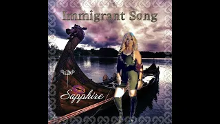 Immigrant Song-Led Zepplin (Sapphire)