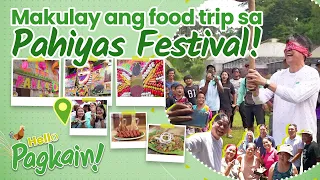 Makisaya sa Pahiyas Festival! | Hello Pagkain Episode 12