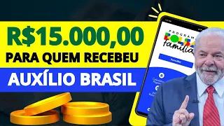 💰BOA NOTÍCIA! CAIXA VAI PAGAR R$15.000 para QUEM RECEBIA O AUXÍLIO BRASIL VEJA QUEM TERÁ DIREITO