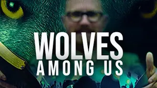 Wolves Among Us | Documenetary | A Look At Today’s Christian Church | A Greg Rangel Film