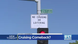 Sacramento City Leaders To Consider Cruising Comeback