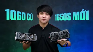 1060 6GB hay 1650 Super? VGA nào đáng mua hơn?