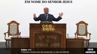 SANTO CULTO A DEUS (VÍDEO) - TER - 26/12/2023 - 10hs - SALMOS - CAP. 141