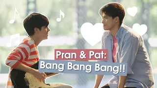 Bad Buddy - Pat & Pran - Bang Bang Bang!!