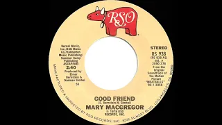 1979 Mary MacGregor - Good Friend (45)