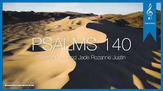 Psalms 140:1-8, 18:3 [[ORIGINAL]] Scripture Song | Deliver Me | Sabrina Hew, ft. Jade Rozanne Justin