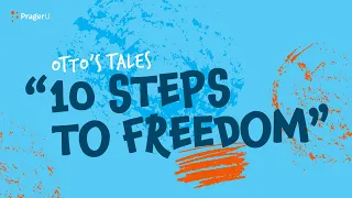 Storytime: Otto's Tales — 10 Steps to Freedom | Kids Shows