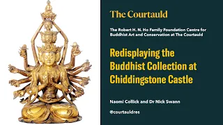 Redisplaying the Buddhist Collection at Chiddingstone Castle