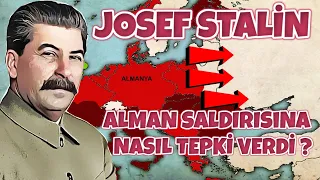 STALİN ALMAN SALDIRISINA NASIL TEPKİ VERDİ ? 2. dünya savaşı tarihi