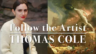 Follow the Artist: Thomas Cole