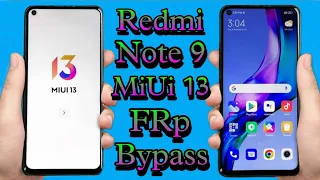 Redmi Note 9  MiUi 13 FRp Bypass /Unlock without pc  Googl Account Bypass  MiUi 13 FRp Bypass💯✅💯