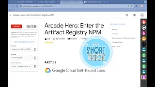 Arcade Hero: Enter the Artifact Registry NPM || #qwiklabs || #ARC152 ||  [With Explanation🗣️]