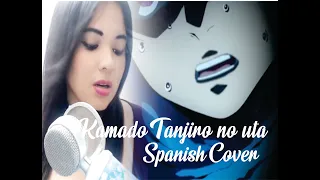 Kamado Tanjiro No Uta - Spanish Cover (cover español latino)