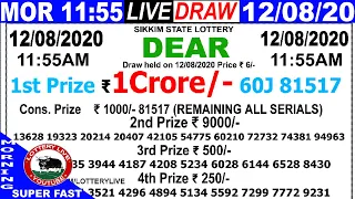 Lottery Sambad Live result 11:55am 12.08.20Dear Morning Sikkim State gangtok #Lotterylive #12tariker