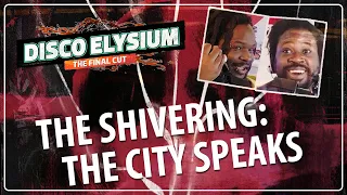 The Shivering: The City Speaks