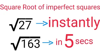 Square Root of IMPERFECT SQUARES