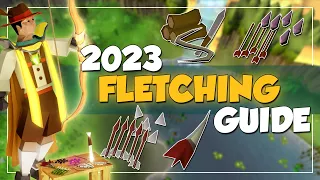 1-99 Fletching Guide 2023 OSRS - Fast, Profit, Efficient, Roadmap!