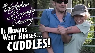 If Humans Were Horses - Cuddles! pony tantrums, horse, funny human horse, pretend