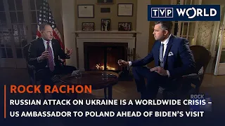 Russian attack on Ukraine is a worldwide crisis – US Ambassador to Poland ahead of Biden's visit