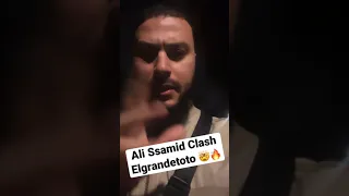 Ali Ssamid Clash Elgrandetoto &Draganov 🤯😱