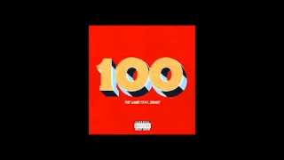 The Game - 100 ft Drake ( Lyrics in description)