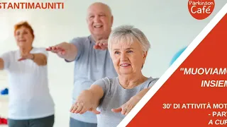 Parkinson Cafè: Muoviamoci insieme! Parte 2