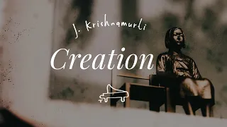 J. Krishnamurti | Creation | immersive pointer | piano A-Loven