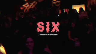 SIX: A Short Film by Adam Stone [Movie Trailer]