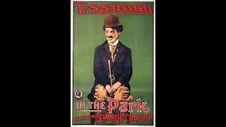 Charlie Chaplin -  In the Park 1915 full movie