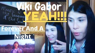 FIRST TIME REACTION TO VIKI GABOR- FOREVER AND A NIGHT